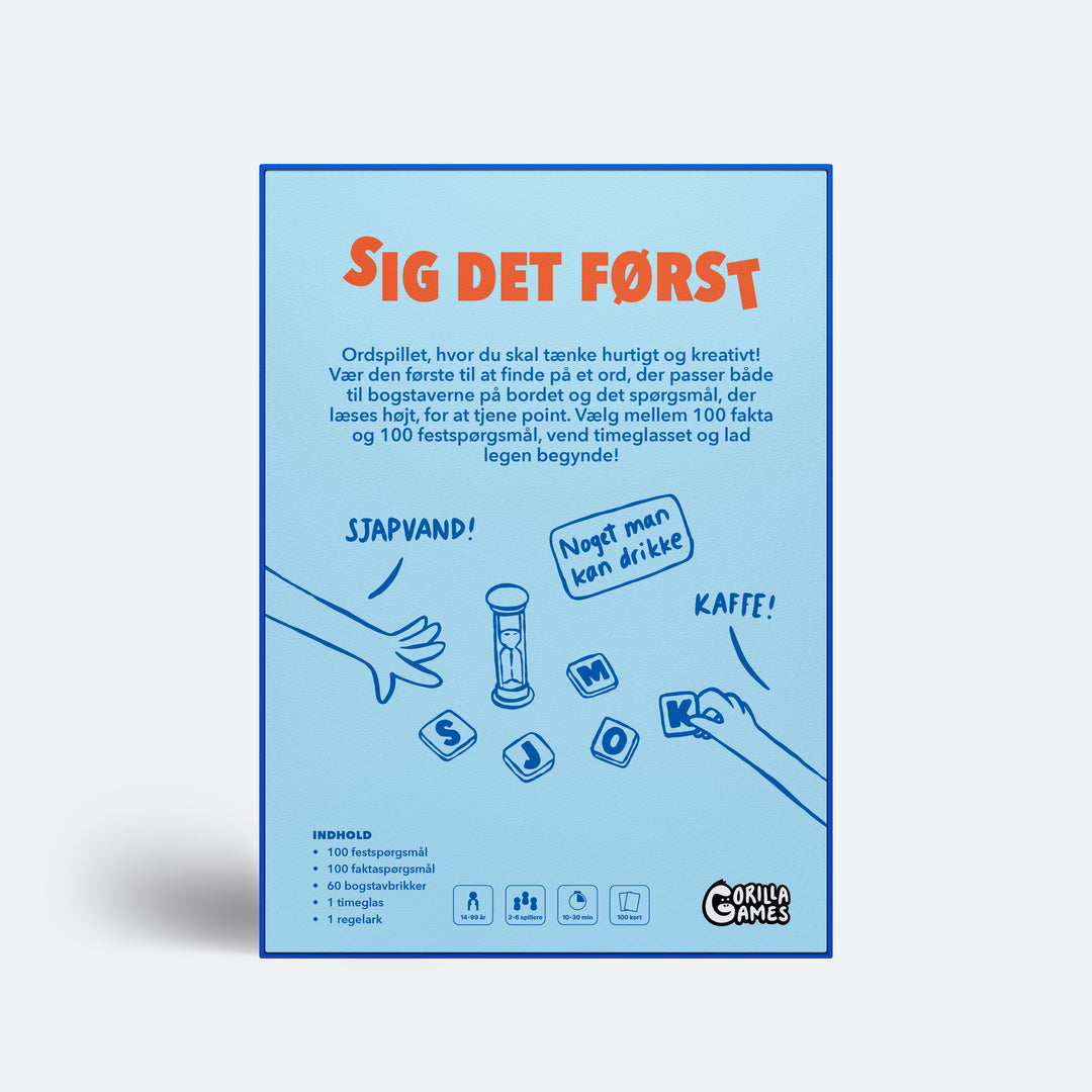 Sig Det Først